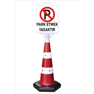 Burada Reklam ve Medikal Park Etmek Yasaktır Uzun Küçük Reklam Park ve Kaldırım Dubası 132 cm