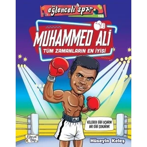 Muhammed Ali & Tüm Zamanların En Iyisi - Hüseyin Keleş
