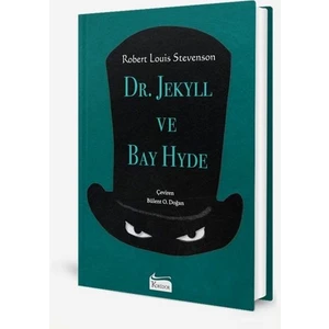 Dr. Jekyll ve Bay Hyde (Bez Ciltli) - Robert Louis Stevenson