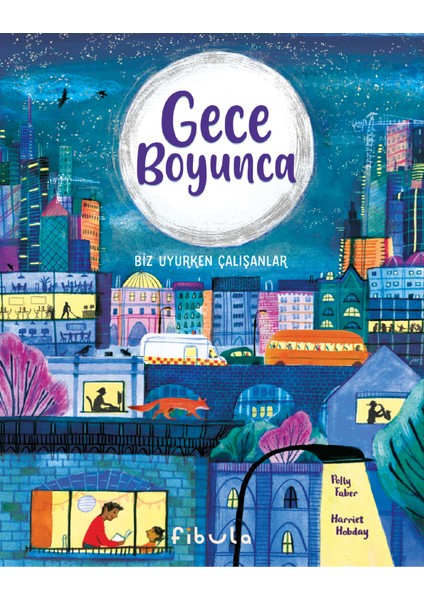 Gece Boyunca - Polly Faber (Ciltli)