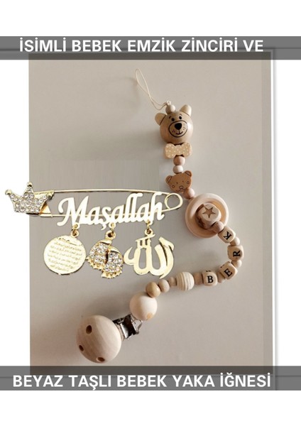 Isimli Bebek Emzik Zinciri ve Beyaz Taşlı Bebek Yaka Iğnesi