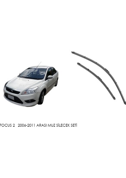 Focus 2   2006-2011 Arası Muz Silecek Seti