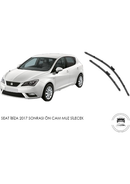 Seat Ibiza 2017 Sonrası Ön Cam Muz Silecek