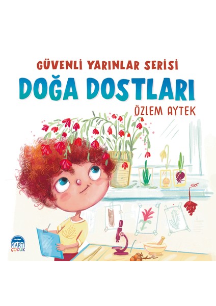 Güvenli Yarınlar Serisi Doğa Dostları - Özlem Aytek