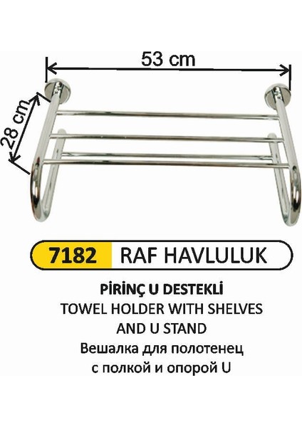 U Destekli Raf Havluluk