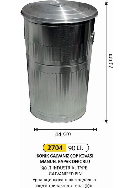 Galvaniz Çöp Kovası 4 No 90 Lt Konik Manuel Kapaklı 44X70 cm
