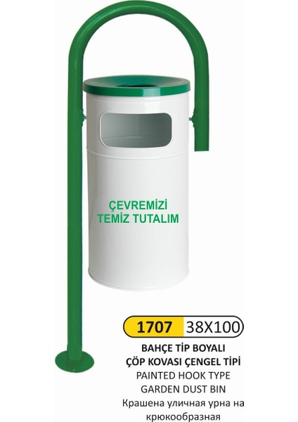 Bahçe Çöp Kovası Çengel Tip Boyalı