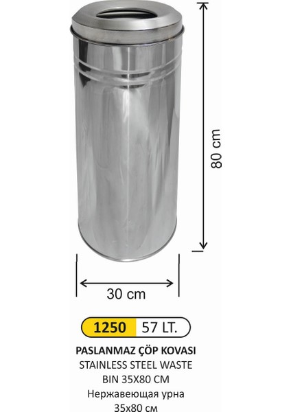Çöp Kovası Paslanmaz 30X80 cm