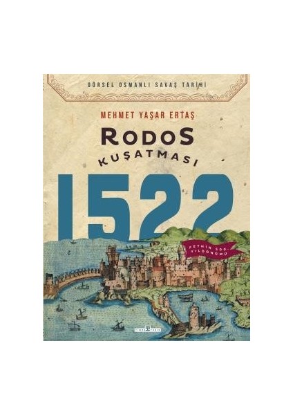 Rodos Kuşatması - Mehmet Yaşar Ertaş