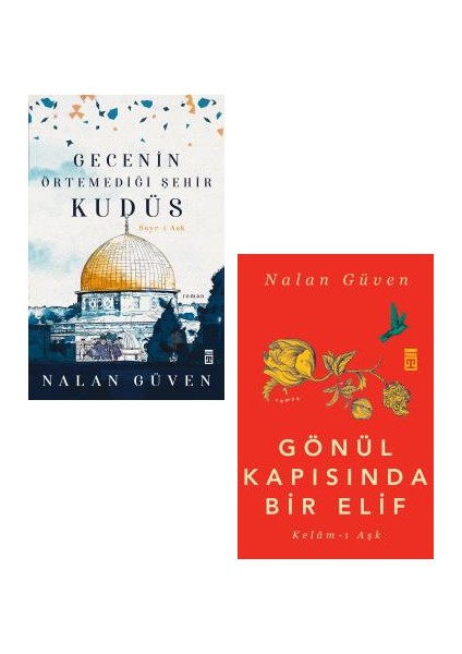 Gecenin Örtemediği Şehir Kudüs - Gönül Kapısında Bir Elif - Nalan Güven