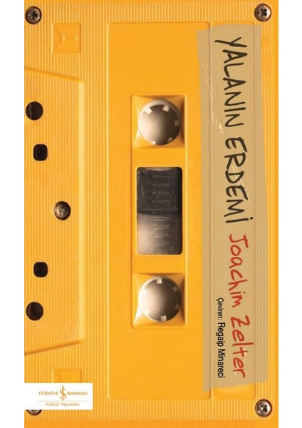 Yalanın Erdemi - Joachim Zelter