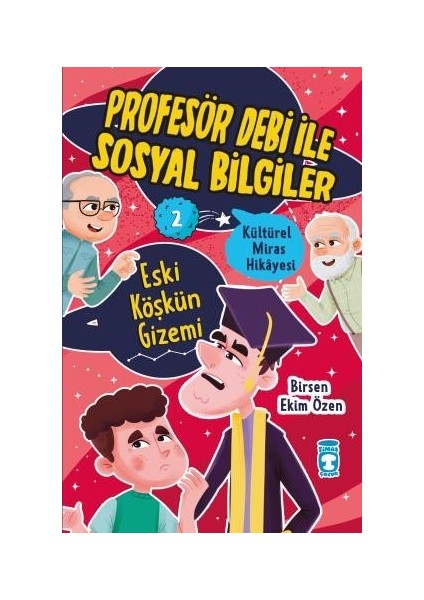 Eski Köşkün Gizemi - Profesör Debi Ile Sosyal Bilgiler - Birsen Ekim Özen
