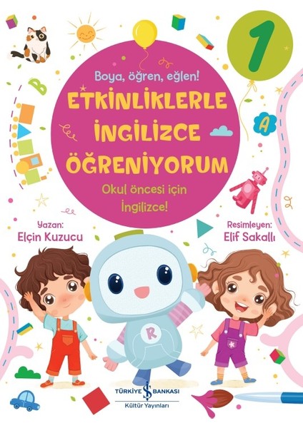 Etkinliklerle Ingilizce Öğreniyorum-1 - Elçin Kuzucu