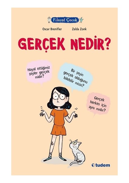 Filozof Çocuk - Gerçek Nedir?