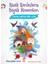 Eyvah, Kapıda Bir Cadı! - Küçük Kardeşlerin Büyük Maceraları - Selcen Yüksel Arvas 1