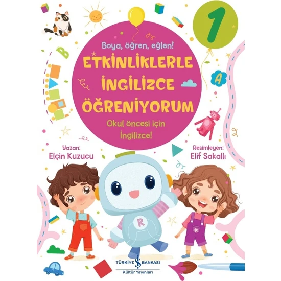 Etkinliklerle Ingilizce Öğreniyorum-1 - Elçin Kuzucu