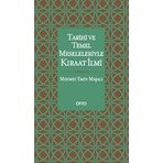 Tarihi ve Temel Meseleleriyle Kıraat Ilmi