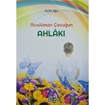 Guraba Yayınları Müslüman Çocuğun Ahlakı