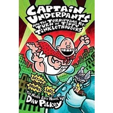Captain Underpants And The Terrifying Return Of Tippy Tinkletrousers - Dav Pilkey