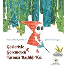Gözleriyle Göremeyen Kırmızı Başlıklı Kız - Han Xv