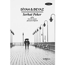 Siyah ve Beyaz