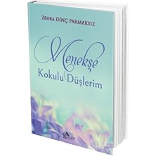Menekşe Kokulu Düşlerim