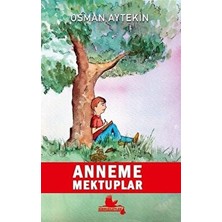 Anneme Mektuplar