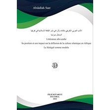 Litterature Afro-Arabe Sa Position Et Son Impact Sur La Diffusion De La Culture Islamique En Afrique Le Senegal Comme Modele