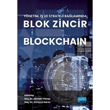 Yönetim, Iş ve Strateji Bağlamında Blok Zincir - Blockchain