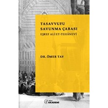 Tasavvufu Savunma Çabası: Eşref Ali Et - Tehanevi