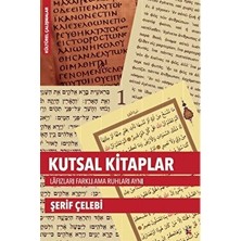 Kutsal Kitaplar Lafızları Farklı Ama Ruhları Aynı