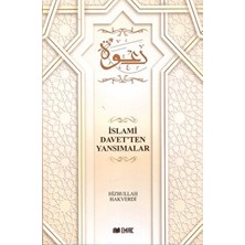 Islami Davet'ten Yansımalar