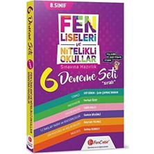 8. Sınıf Fen Liseleri ve Nitelikli Okullar Sınavına Hazırlık 6 Deneme Seti