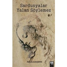 Sardunyalar Yalan Söylemez