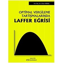 Optimal Vergileme Tartışmalarında Laffer Eğrisi