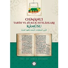 Osmanlı Tarih ve Hukuk Istilahları Kamusu