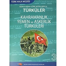 Kahramanlık Yemen ve Askerlik Türküleri