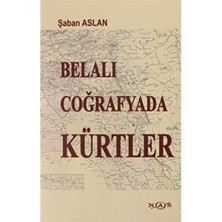 Belalı Coğrafyada Kürtler