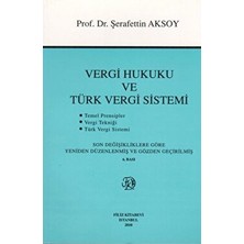 Vergi Hukuku ve Türk Vergi Sistemi