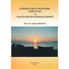 Küreselleşen Ekonomik Sorunlar ve Vergilemenin Küreselleşmesi