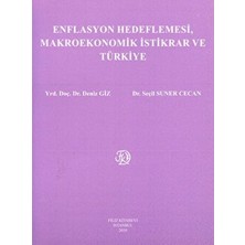 Enflasyon Hedeflemesi, Makroekonomik Istikrar ve Türkiye