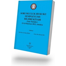 Sorumluluk Hukuku Sempozyumu Bildiri Kitabı - Kerem Öz