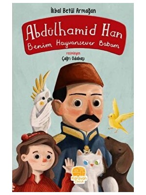 Benim Hayvansever Babam - İkbal Betül Armağan