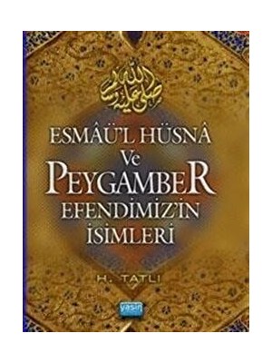 Esmaül Hüsna ve Peygamber Efendimizin Isimleri