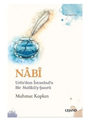 Nabi - Urfa'dan Istanbul'a Bir Melikü'ş-Şuara