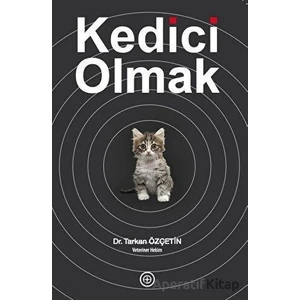 Kedici Olmak - Tarkan Özçetin