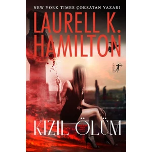 Kızıl Ölüm - Laurell K. Hamilton