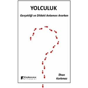 Yolculuk - İlhan Korkmaz