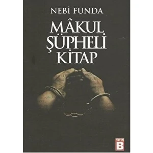 Makul Şüpheli Kitap - Nebi Funda
