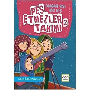 Pes Etmezler Takımı 2 - Olağan Dışı Bir Kış - Neslihan Saltaş